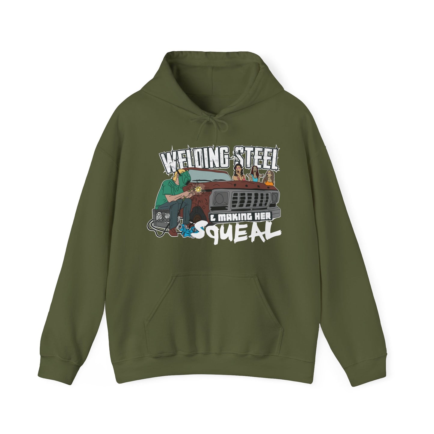Welding Steel & making her squeal Hoodie