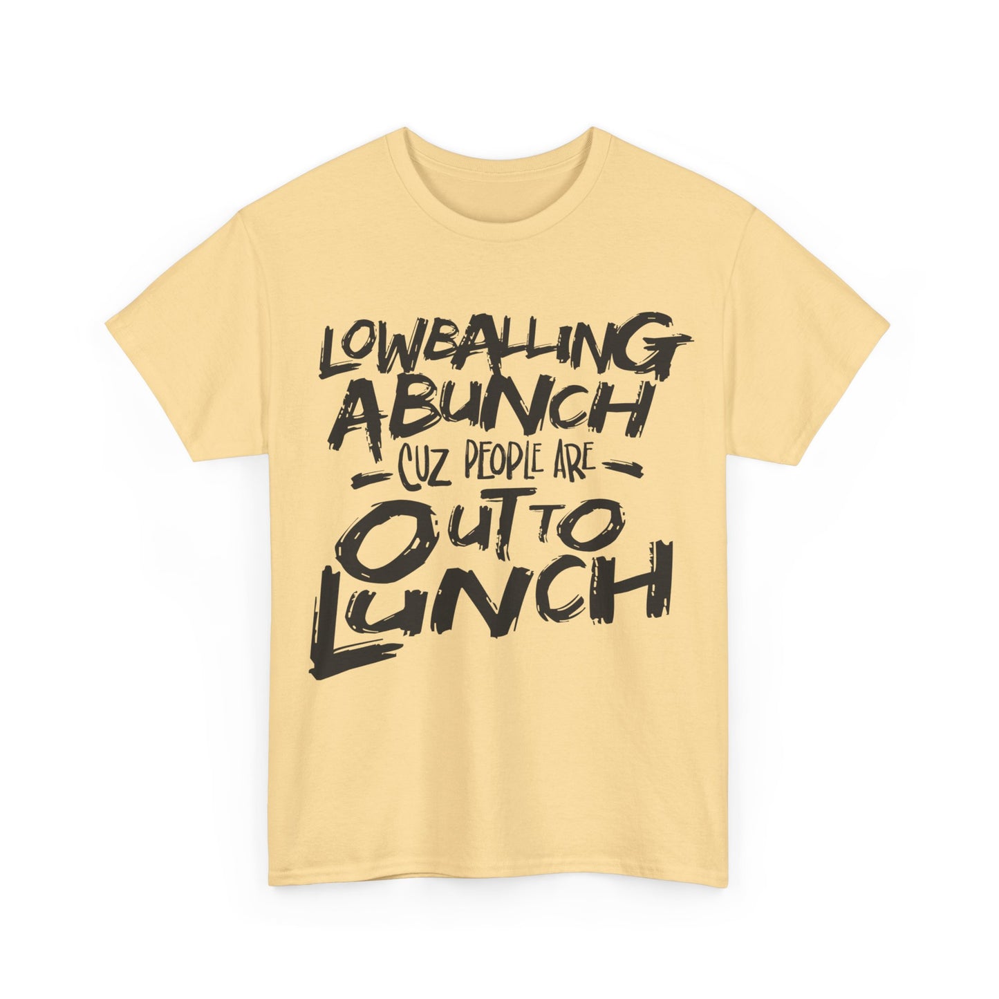 Lowballin A Bunch T-Shirt