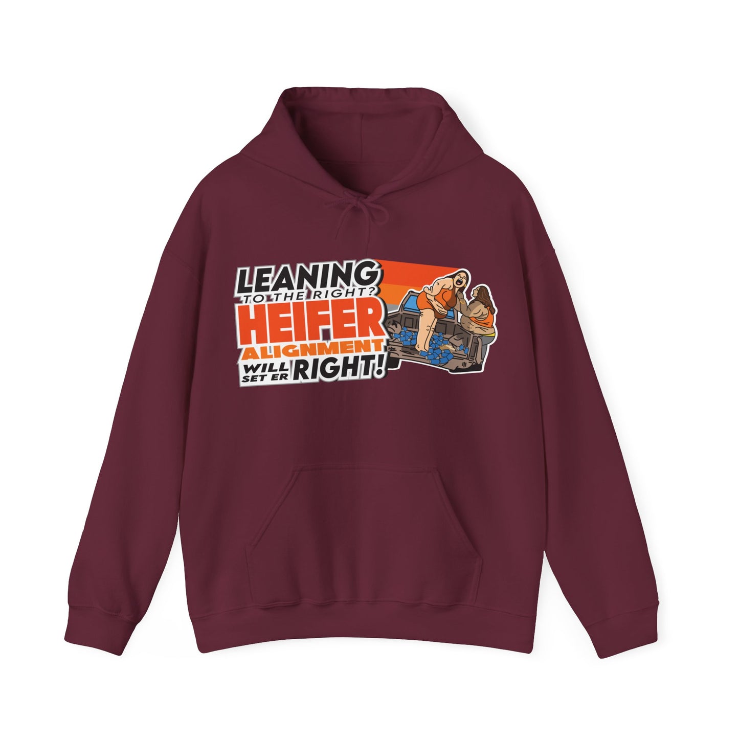 Leaning To The Right? Heifer Alignment Will Set Er Right! Hoodie