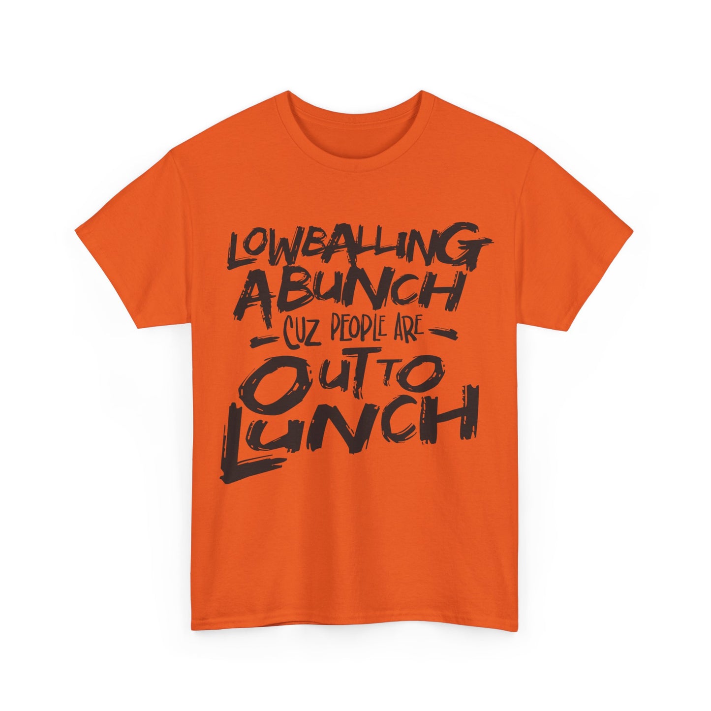 Lowballin A Bunch T-Shirt