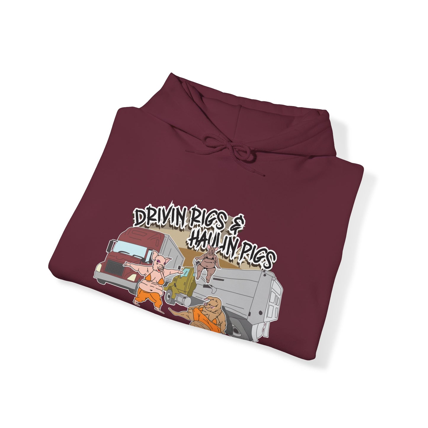 Driving Rigs & Hauling Pigs Hoodie