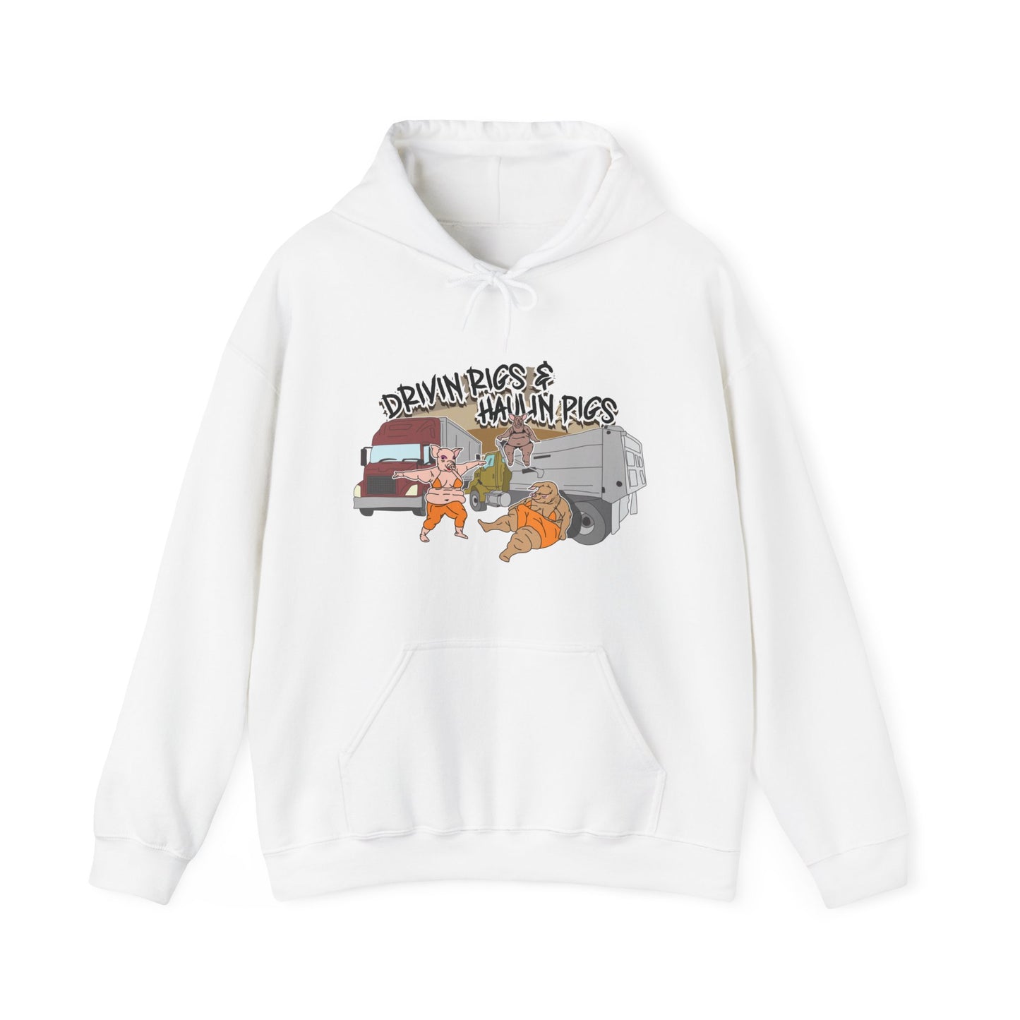 Driving Rigs & Hauling Pigs Hoodie