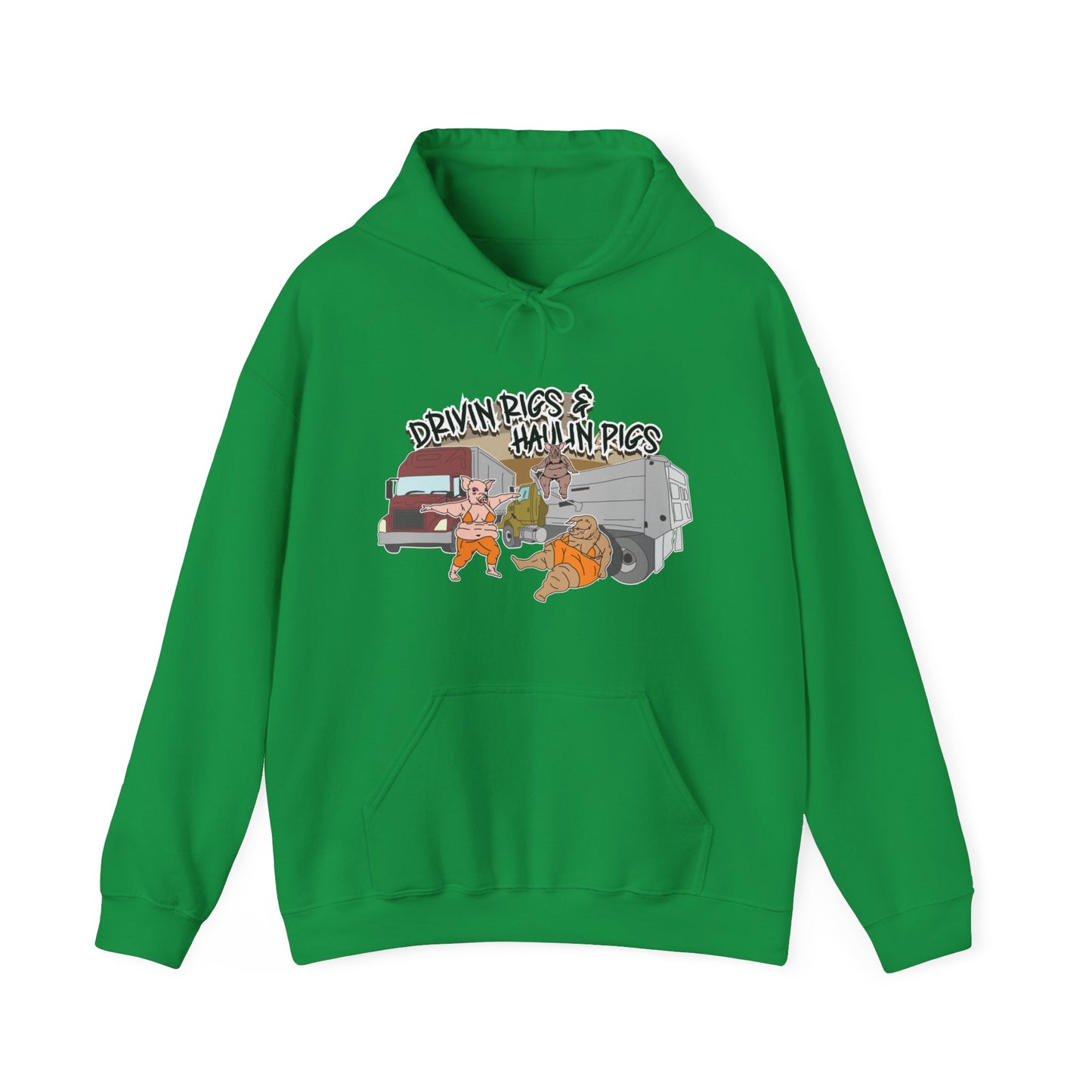 Driving Rigs & Hauling Pigs Hoodie