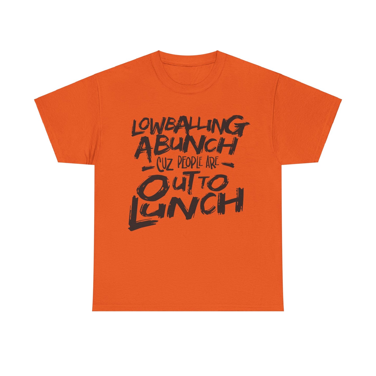 Lowballin A Bunch T-Shirt