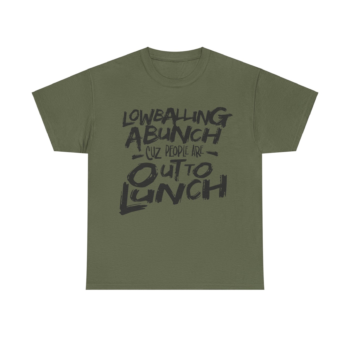 Lowballin A Bunch T-Shirt