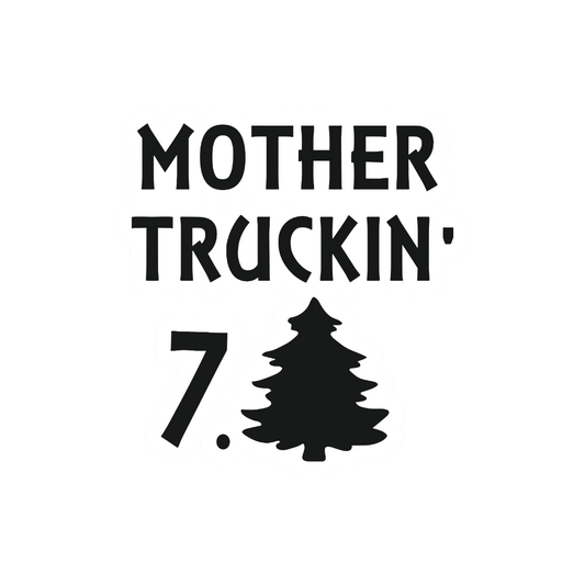 Mother Truckin 7-Tree Stickers