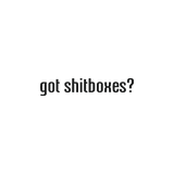Got Shitboxes? Stickers