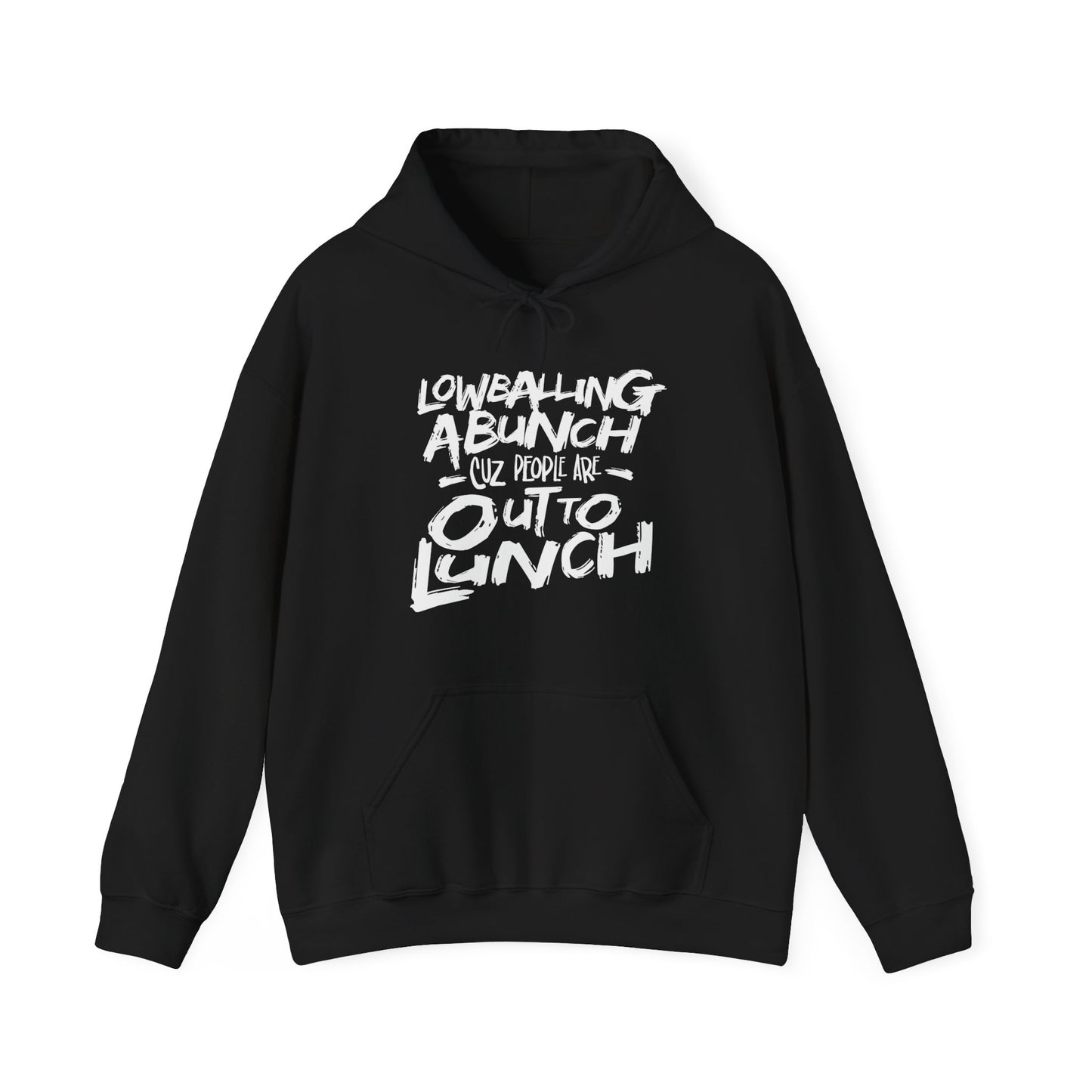 Lowballin A Bunch Hoodie