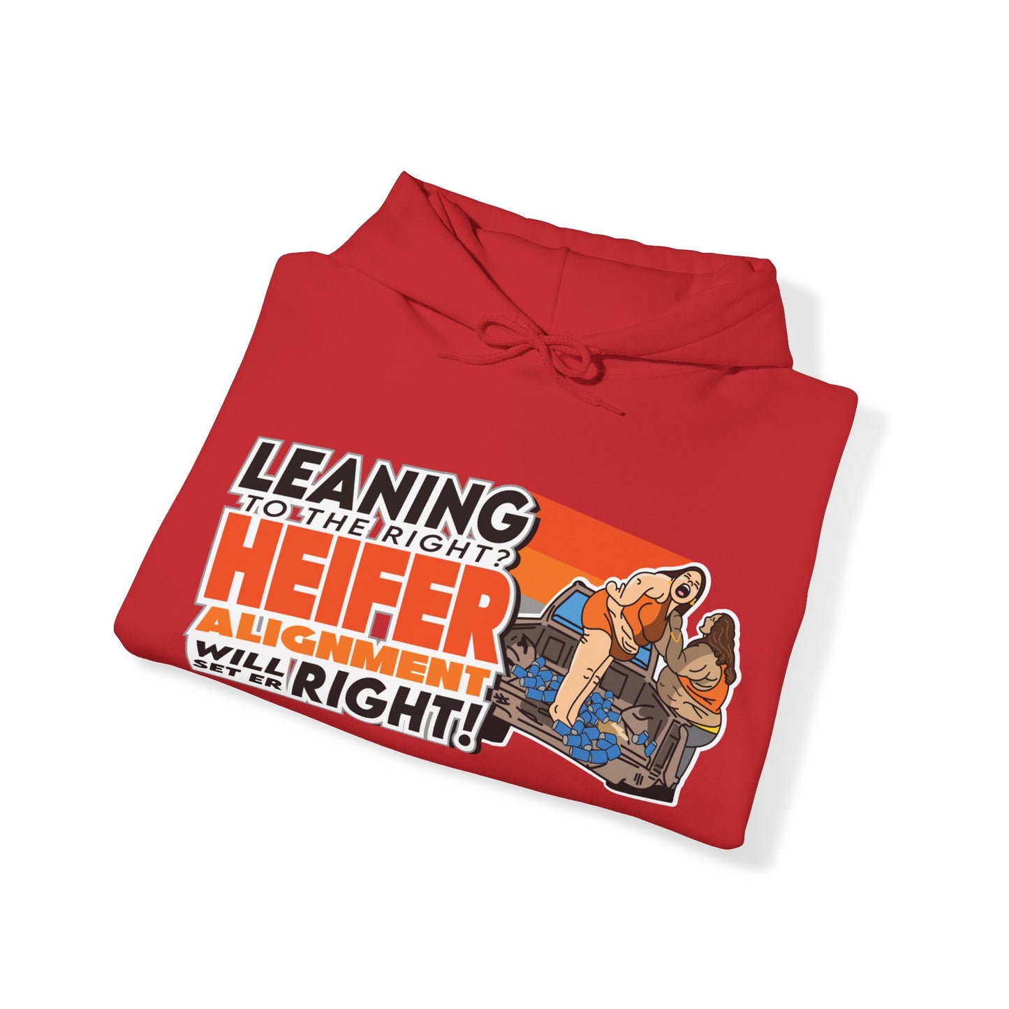 Leaning To The Right? Heifer Alignment Will Set Er Right! Hoodie