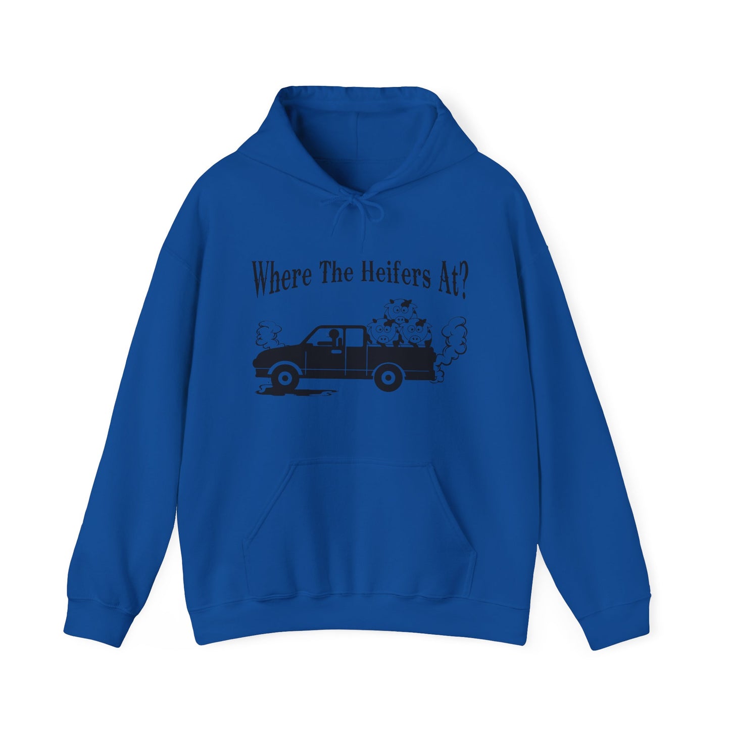 Where The Heifers At Hoodie