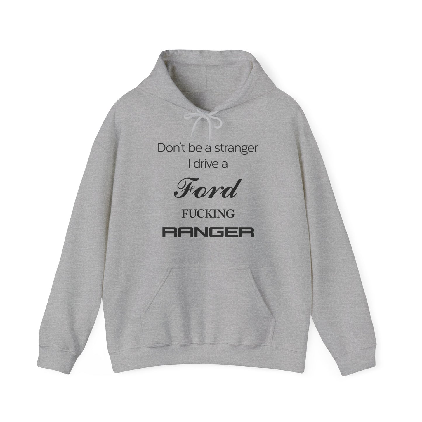 Ford Fucking Ranger Hoodie