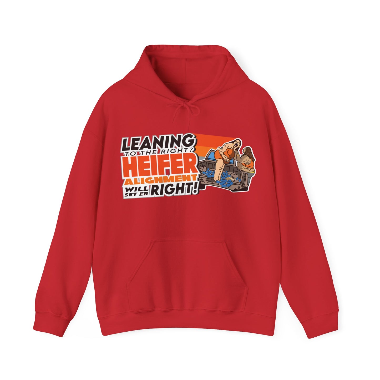 Leaning To The Right? Heifer Alignment Will Set Er Right! Hoodie