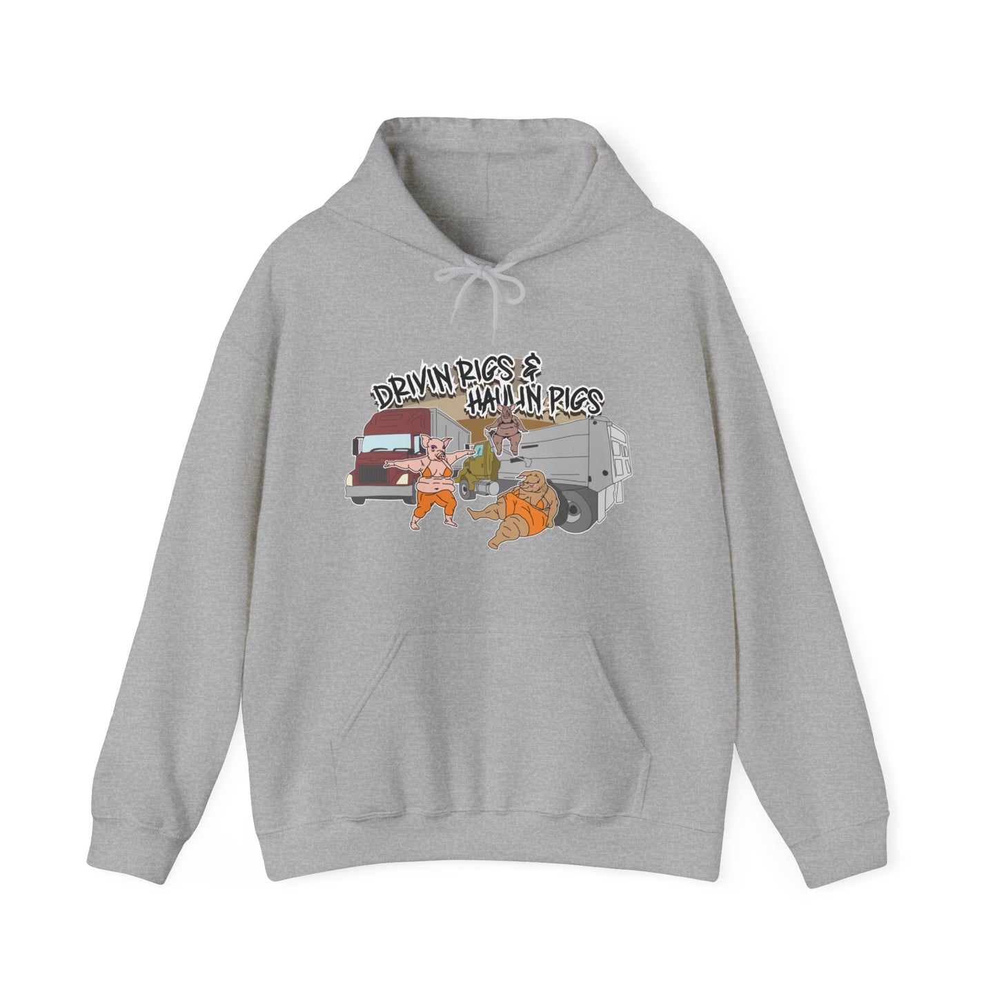 Driving Rigs & Hauling Pigs Hoodie