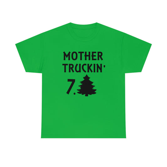 Mother Truckin 7Tree T-Shirt