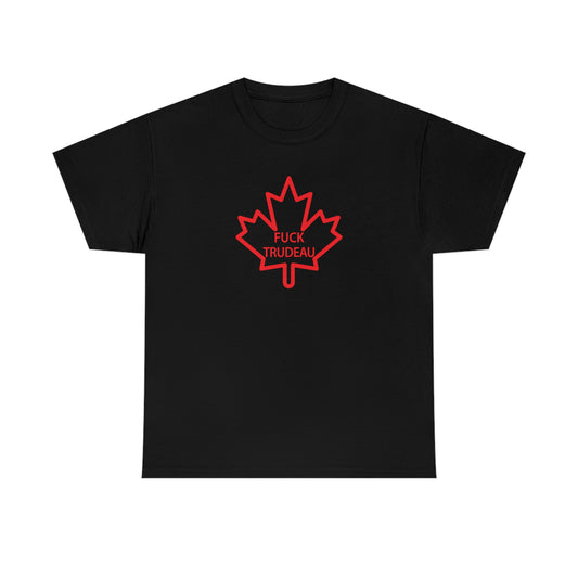 Fuck Trudeau T-Shirt