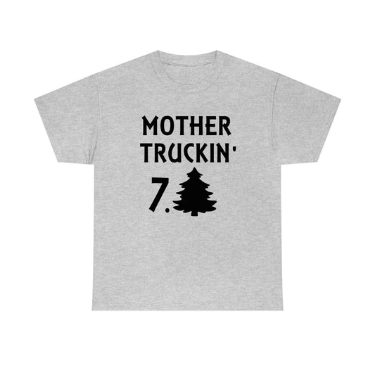 Mother Truckin 7Tree T-Shirt