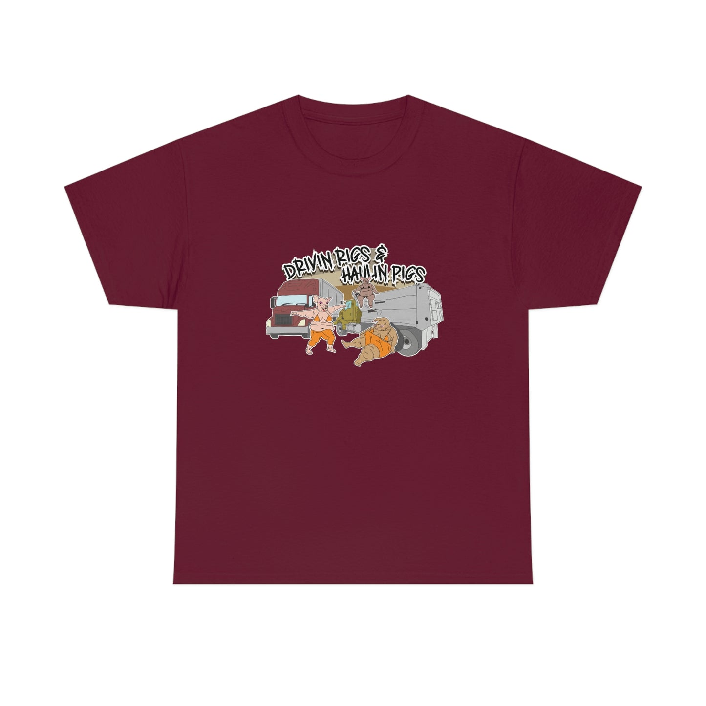 Drivin Rigs & Haulin Pigs T-Shirt