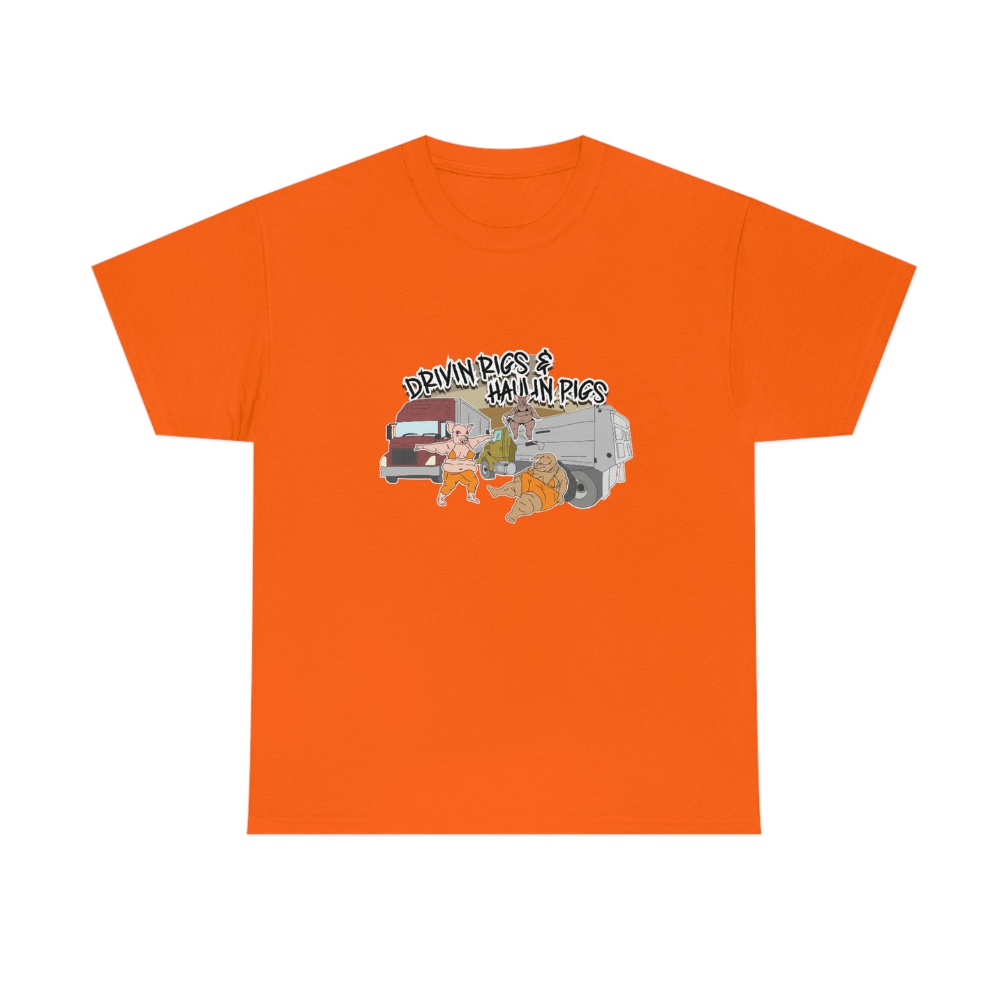 Drivin Rigs & Haulin Pigs T-Shirt